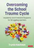 Overcoming the School Trauma Cycle | Compass Seminars AUS